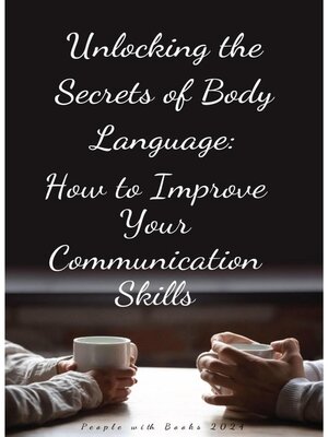 cover image of Unlocking the Secrets of Body Language